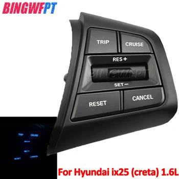Для Hyundai creta ix25 1.6L Кнопки круиз-контроля на рулевом колесе Правая боковая кнопка круиз-контроля - Изображение 1  