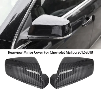 Крышка Зеркала заднего Вида Автомобиля Замена Крышки Бокового Зеркала Аксессуары Из Углеродного Волокна Запчасти Для Chevrolet Malibu 2012-2018 - Изображение 1  